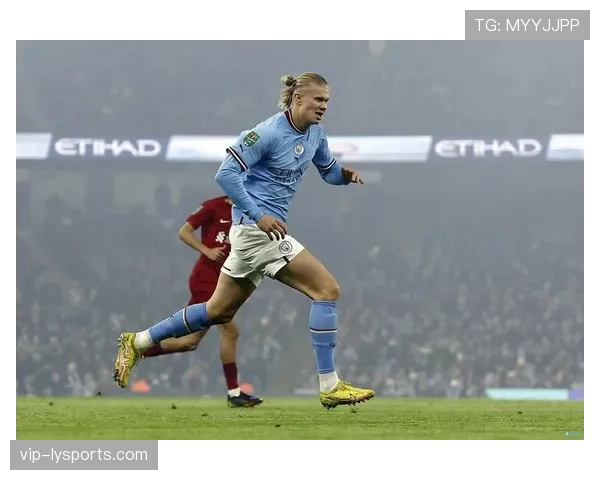 哈兰德高效进球的含金量：战术依赖如何影响其比赛影响力？